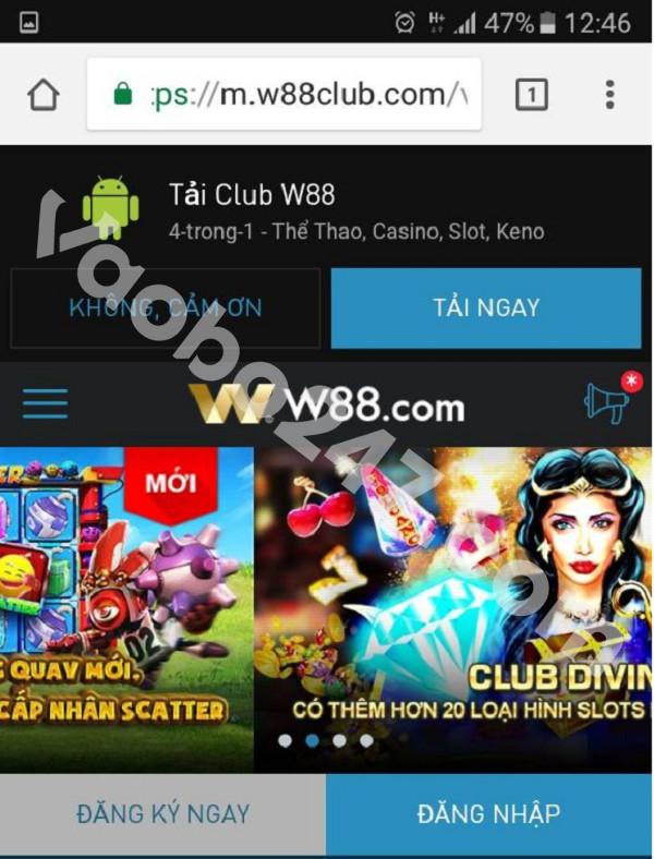 Bấm tải app W88 trên điện thoại Android