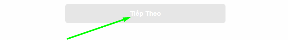 Nhấn "tiếp theo" để tiếp tục 