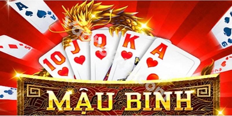 Vài nét sơ lược về game Mậu Binh và cách chơi mậu binh