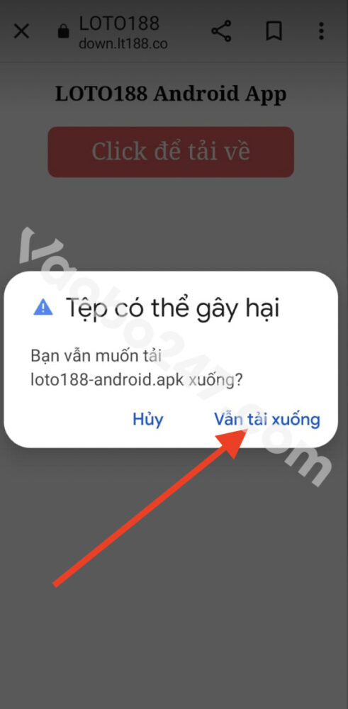 Bấm chọn Vẫn tải xuống 
