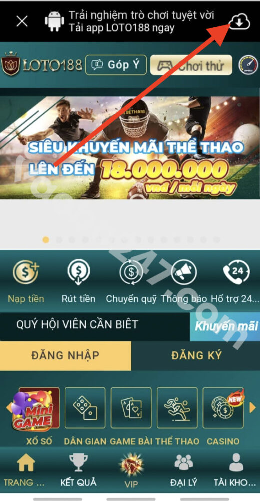 Bấm vào mũi tên để tiến hành tải app 