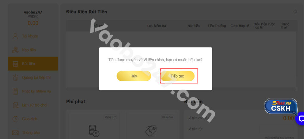 Nhấn Tiếp tục để chuyển đến ô rút tiền