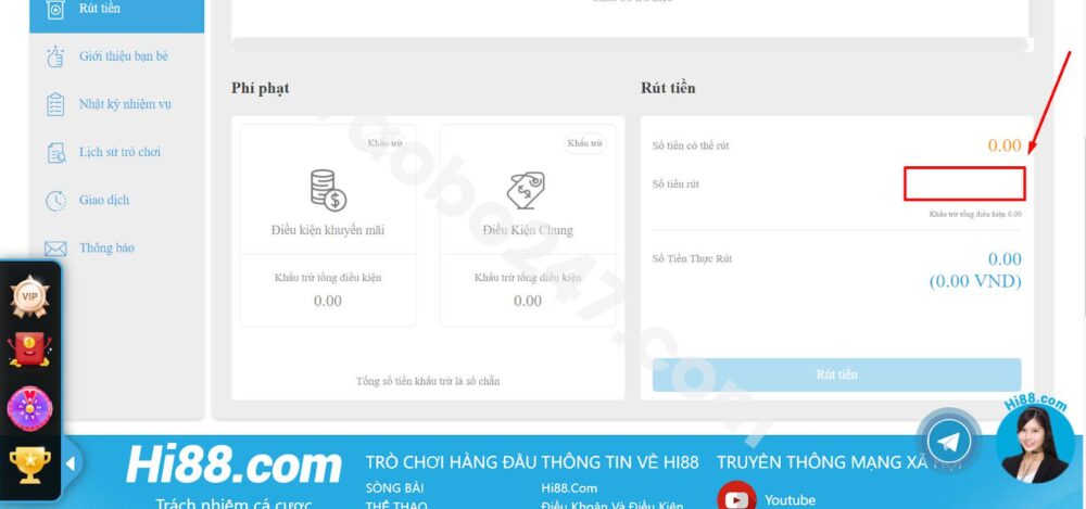 Nhập số tiền bạn muốn rút tại Hi88