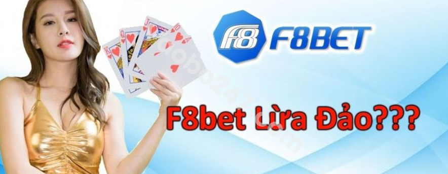 Những thông tin bóc phốt F8bet lừa đảo