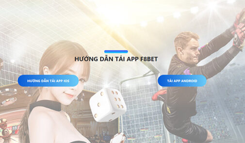 Tải app F8bet về điện thoại Android/IOS,APK chỉ trong 2 phút