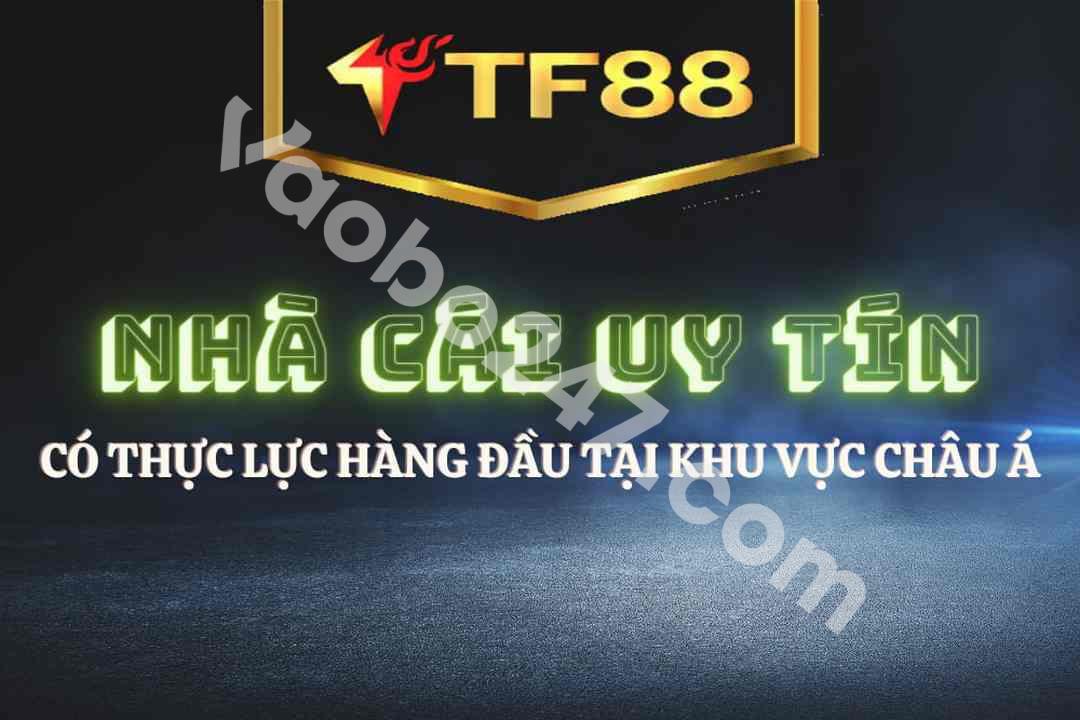 Nhà cái uy tín TF88 có nhiều ưu điểm nổi trội 